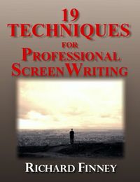 19 Techniques for Professional Screenwriting (English Edition)