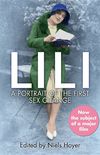 Lili: A Portrait of the First Sex Change