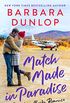 Match Made In Paradise (A Paradise, Alaska Romance Book 1) (English Edition)