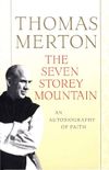 The Seven Storey Mountain (English Edition)