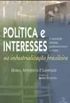 Poltica e interesses na industrializao brasileira