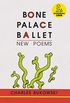 Bone Palace Ballet (English Edition)