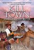 Kill Town (A Corrigan Brothers Western Book 2) (English Edition)