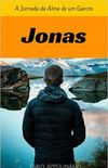 Jonas: a jornada da alma de um garoto