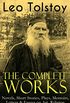 The Complete Works of Leo Tolstoy: Novels, Short Stories, Plays, Memoirs, Letters & Essays on Art, Religion and Politics: Anna Karenina, War and Peace, ... for Children and Many More (English Edition)
