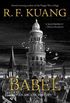 Babel, or The Necessity of Violence: An Arcane History of the Oxford Translators