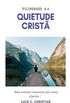 Quietude Crist: Filipenses 4.6 eBook Kindle