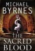 The Sacred Blood: The thrilling sequel to The Sacred Bones, for fans of Dan Brown (English Edition)