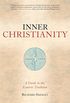 Inner Christianity: A Guide to the Esoteric Tradition (English Edition)