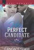 Her Perfect Candidate (Chasing Love Book 1) (English Edition)