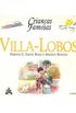 Crianas Famosas - Villa-Lobos