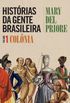 Histrias da Gente Brasileira