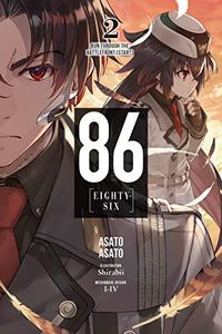 86--EIGHTY-SIX, Vol. 2 (light novel): Run Through the Battlefront (Start) (86--EIGHTY-SIX (light novel)) (English Edition)