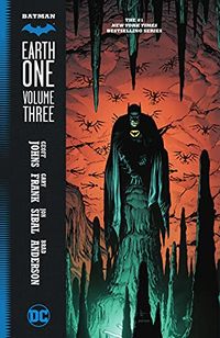Batman: Earth One Vol. 3 (English Edition)