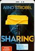 Sharing  Willst du wirklich alles teilen?: Psychothriller (German Edition)