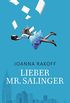 Lieber Mr. Salinger (German Edition)