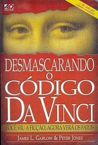 Desmascarando o Cdigo Da Vinci
