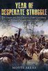 Year of Desperate Struggle: Jeb Stuart and His Cavalry, from Gettysburg to Yellow Tavern, 18631864 (English Edition)