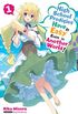 High School Prodigies Have It Easy Even in Another World!, Vol. 1 (light novel) (High School Prodigies Have It Easy Even in Another World! (light novel)) (English Edition)