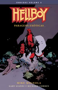 Hellboy Omnibus Volume 2: Paragens Exticas