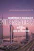 Evil Paradises: Dreamworlds of Neoliberalism (English Edition)
