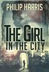 The Girl in the City (Leah King Book 1) (English Edition)