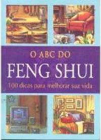 O ABC do Feng Shui