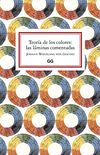 Teora de los colores: las lminas comentadas (Spanish Edition)