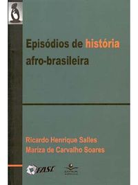 Episdios de Histria afro-brasileira