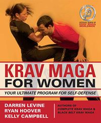 Krav Maga for Women: Your Ultimate Program for Self Defense (English Edition)