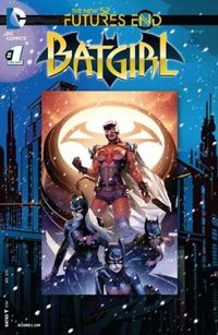 Batgirl: O fim dos futuros #01 - Os novos 52