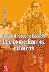 Flaubert, Joyce y Beckett. Los comediantes estoicos (Breviarios del Fondo de Cultura Economica n 572) (Spanish Edition)