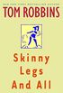 Skinny Legs and All: A Novel (English Edition)