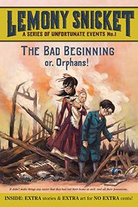 The Bad Beginning or, Orphans!