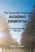 Essential Guide to Avoiding Dementia: understanding the risks (English Edition)