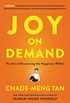 Joy on Demand: The Art of Discovering the Happiness Within (English Edition)