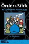 The Order of the Stick: No Cure for the Paladin Blues