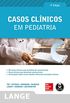 Casos Clnicos em Pediatria (Lange)