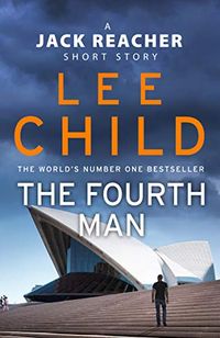 The Fourth Man: A Jack Reacher short story (English Edition)