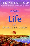 The Death and Life of Charlie St. Cloud: A Novel (English Edition)
