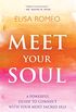Meet Your Soul (English Edition)