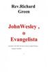 John Wesley, o evangelista
