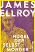 Hgel der Selbstmrder: Die Lloyd-Hopkins-Trilogie, Band 3 (German Edition)