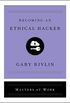 Becoming an Ethical Hacker (Masters at Work) (English Edition)