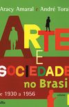 Arte e Sociedade no Brasil - Volume I: Volume 1