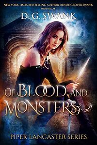 Of Blood and Monsters: Piper Lancaster Series #3 (English Edition)