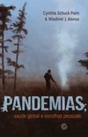 Pandemias, sade global e escolhas pessoais