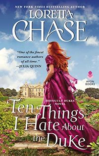 Ten Things I Hate About the Duke (Difficult Dukes #2)