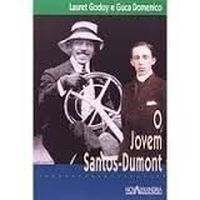O Jovem Santos - Dumont