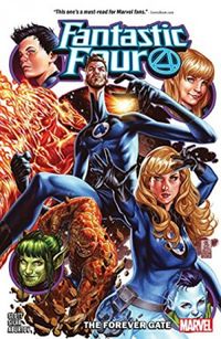 Fantastic Four Vol. 7: The Forever Gate (Fantastic Four (2018-))
